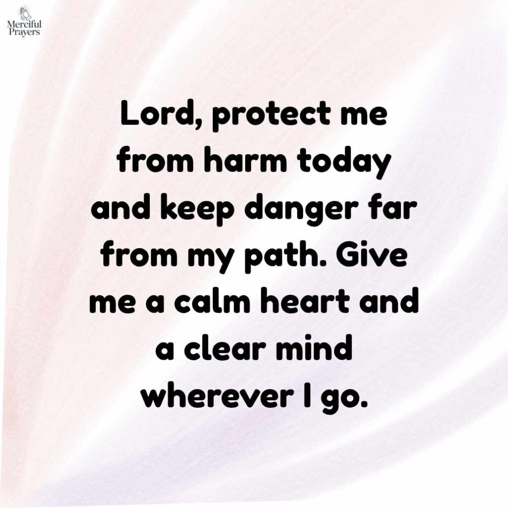 Prayer for Protection from Harm, Danger, and Fear