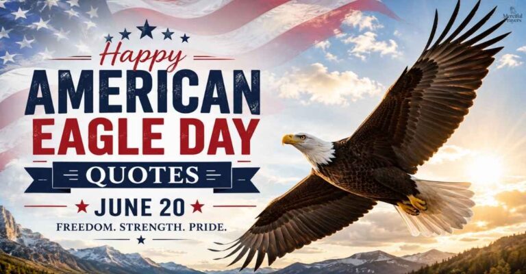 240+ Happy American Eagle Day Quotes and Wishes for June 20