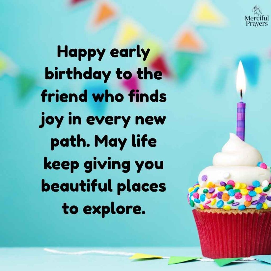 Advance Birthday Wishes for Adventure Lover Friend