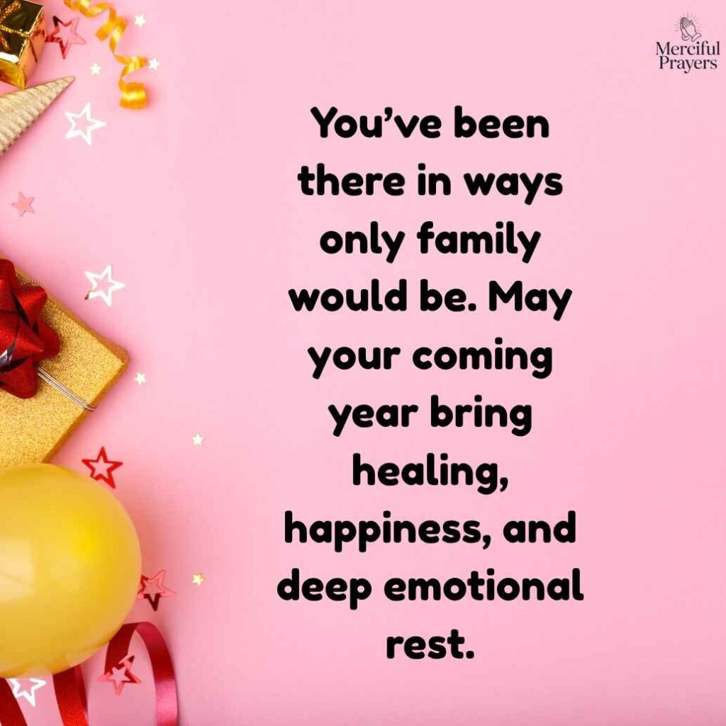 Advance Birthday Wishes for Friend Who Feels Like Family