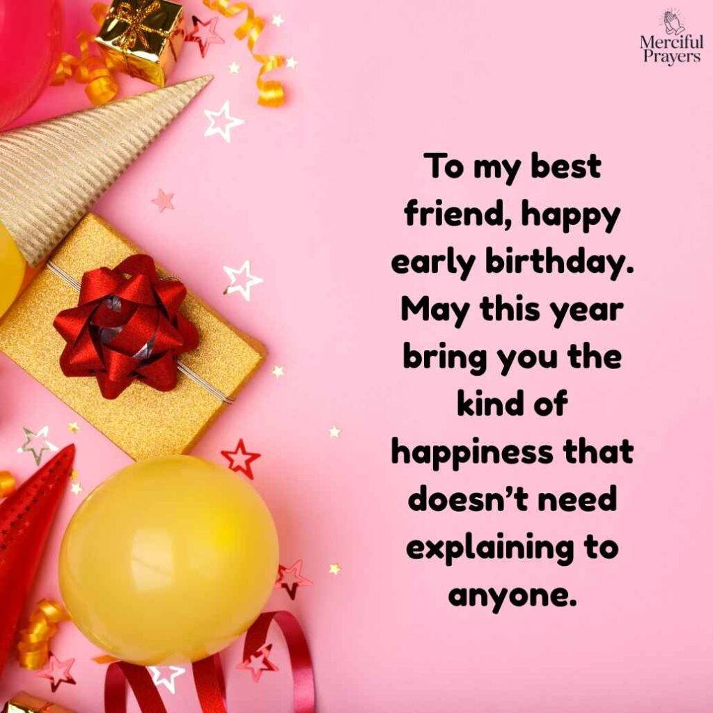 Advance Happy Birthday Wishes to Best Friend