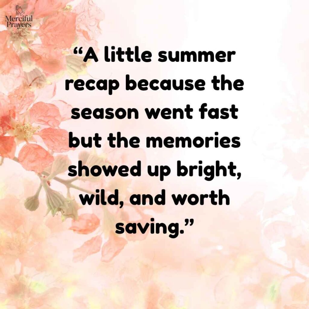 End of the Summer Quotes for Instagram Captions
