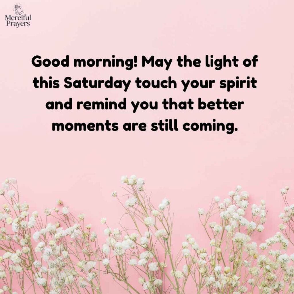 Good Morning Happy Saturday Quotes for a Fresh Start