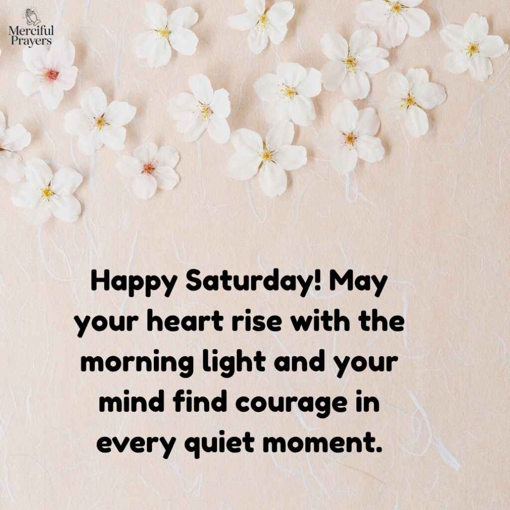 Happy Saturday Inspirational Images with Uplifting Words