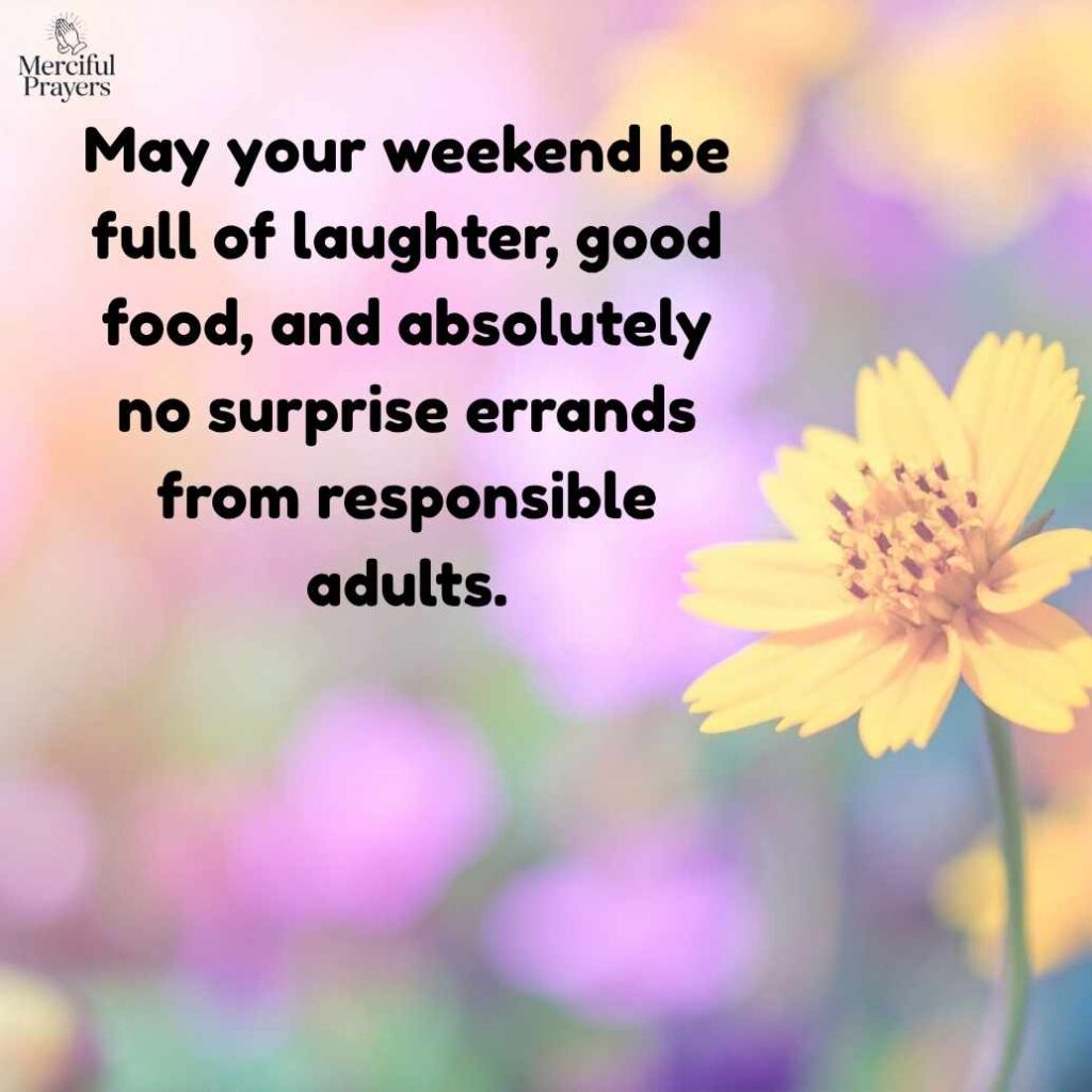 Happy Saturday Quotes Funny to Make Someone Smile