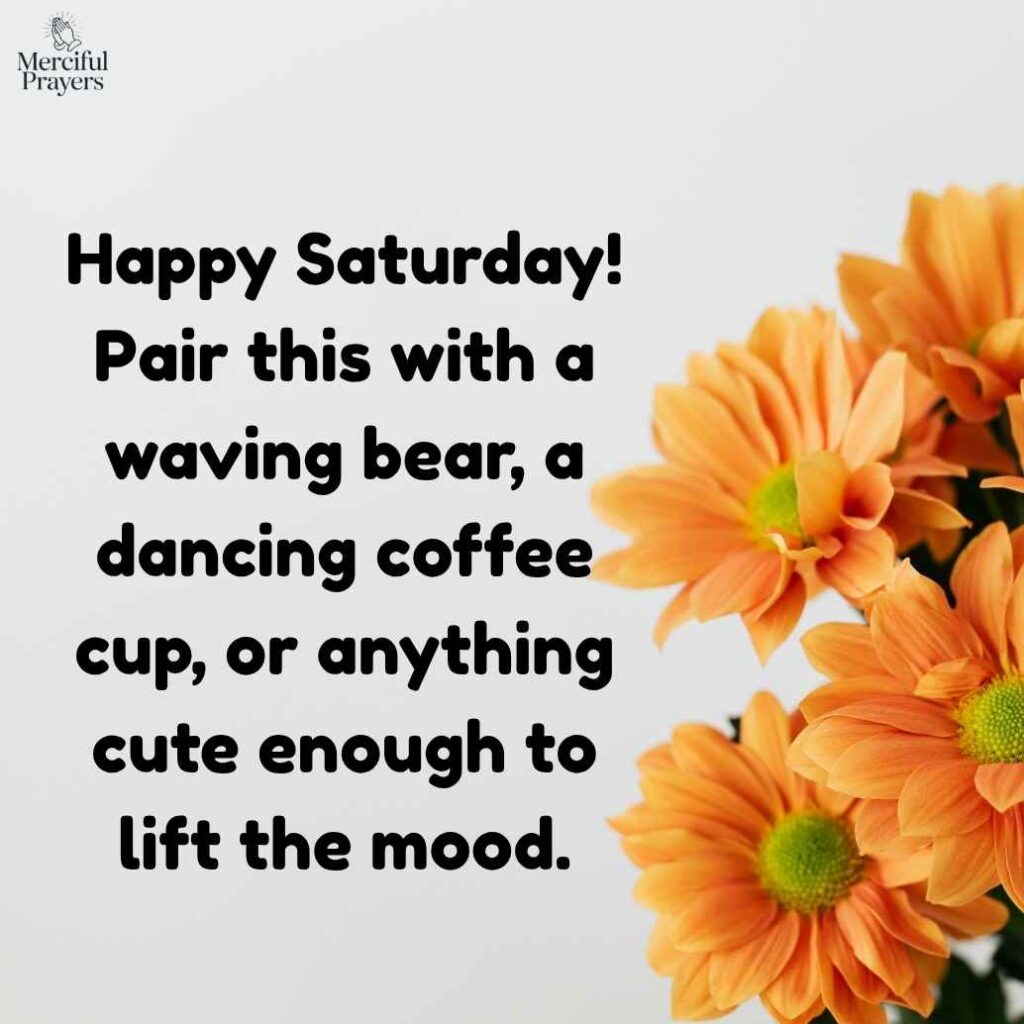 Happy Saturday Quotes GIF Ideas for Friends and Family