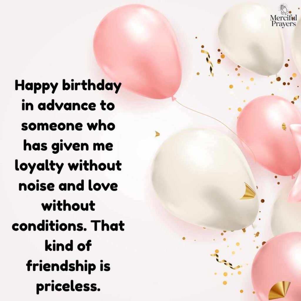 Heartfelt Advance Birthday Wishes for Friend