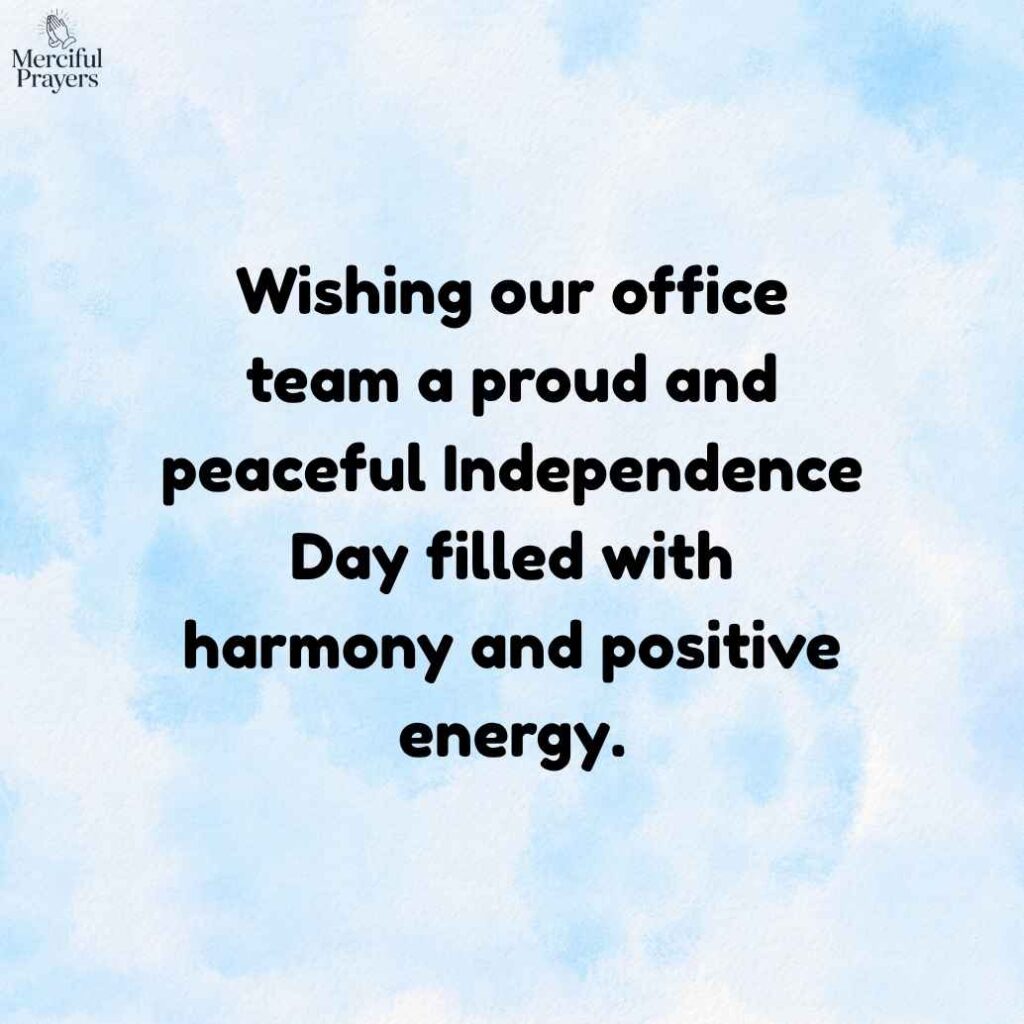 Independence Day Wishes for Colleagues and Office Teams