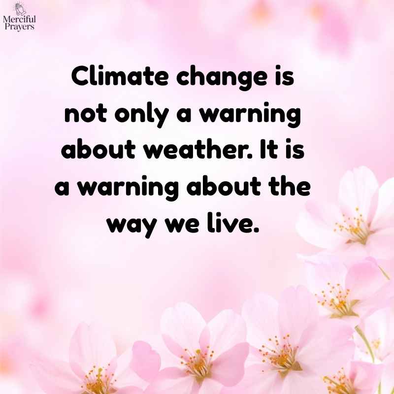 Quotes About Climate Change and Protecting the Future