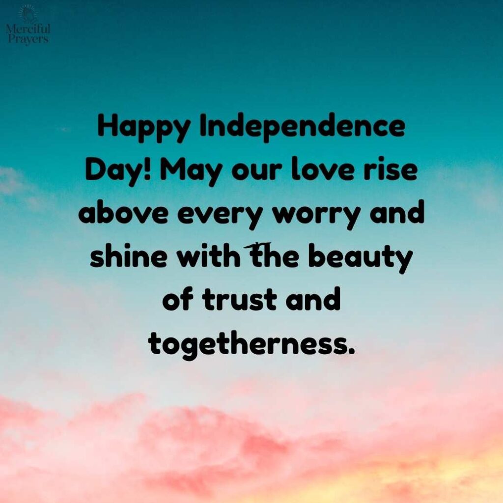 Romantic Independence Day Messages for Husband, Wife, Boyfriend, and Girlfriend