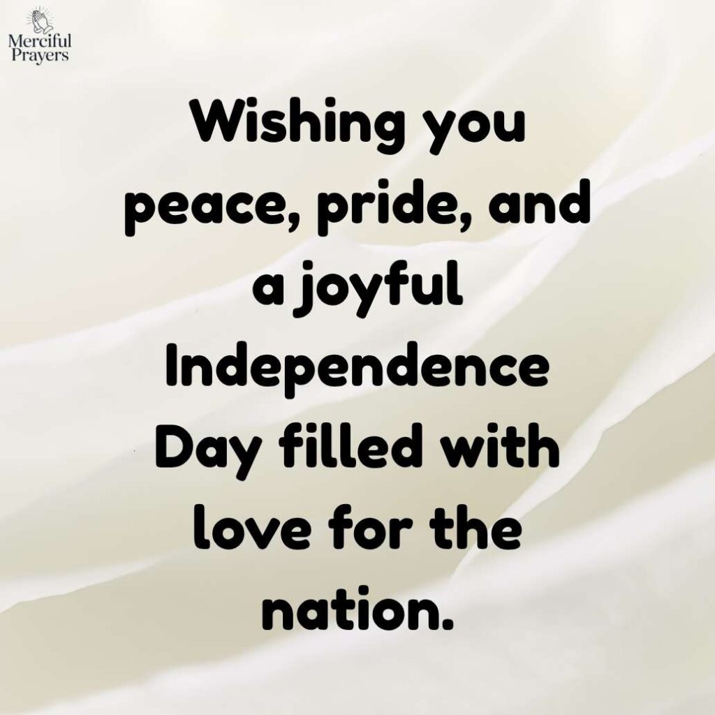 Short Happy Independence Day Wishes Text