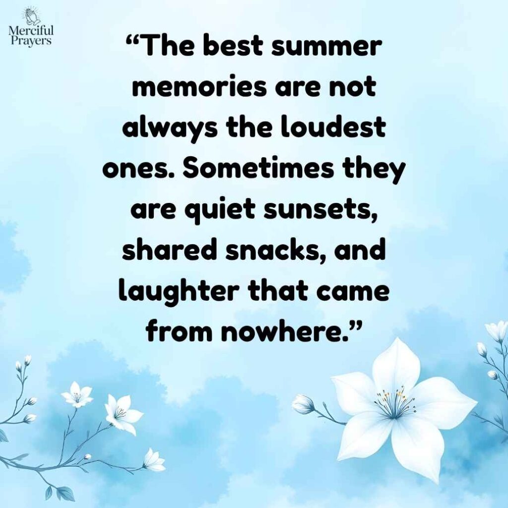 Summer Memories Quotes to Cherish Forever