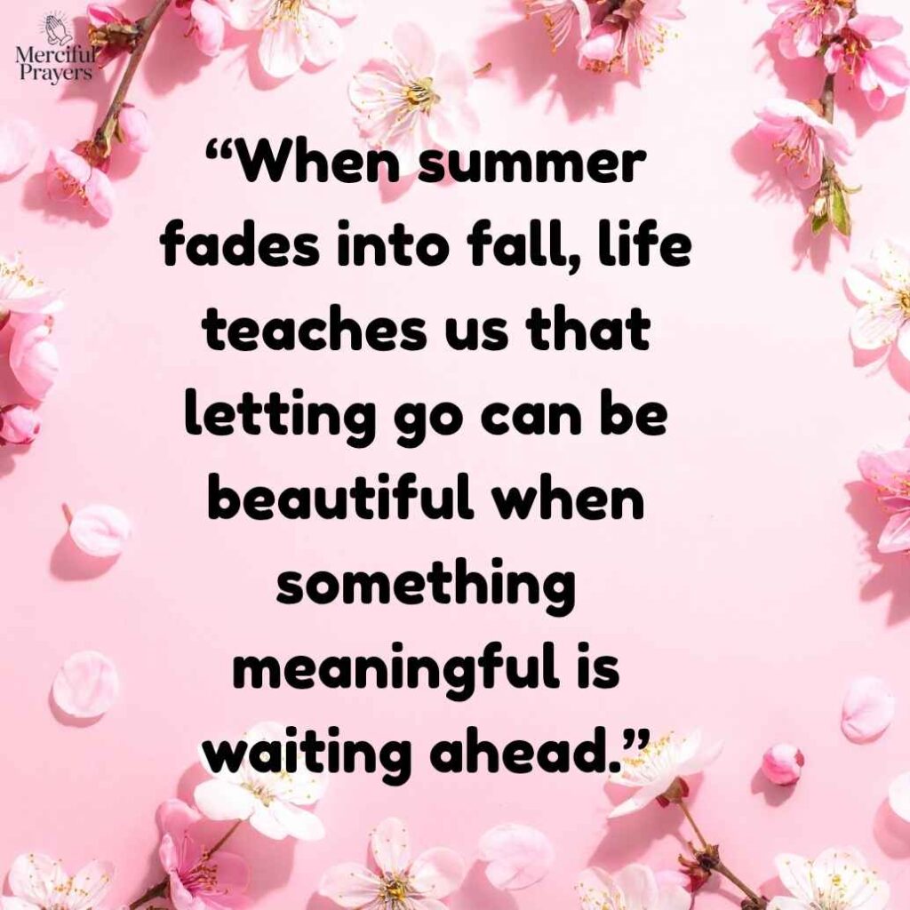 Summer to Fall Quotes for New Beginnings