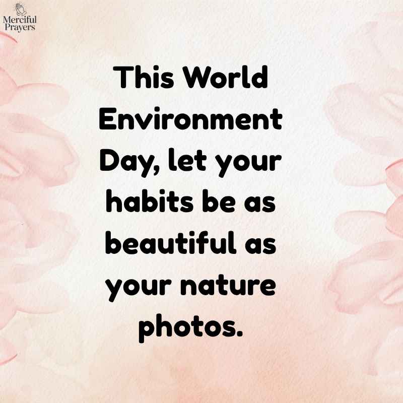 World Environment Day Captions for Instagram, WhatsApp, and Facebook