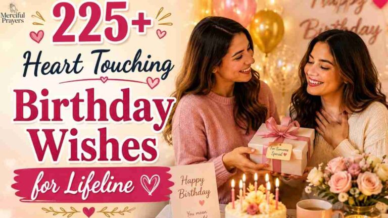 225+ Unique Birthday Wishes for Lifeline to Celebrate Someone Special